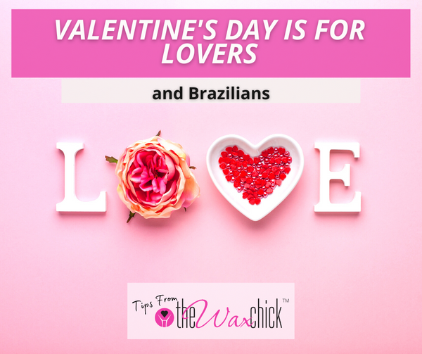 Valentine's Day is for Lovers and Brazilians.