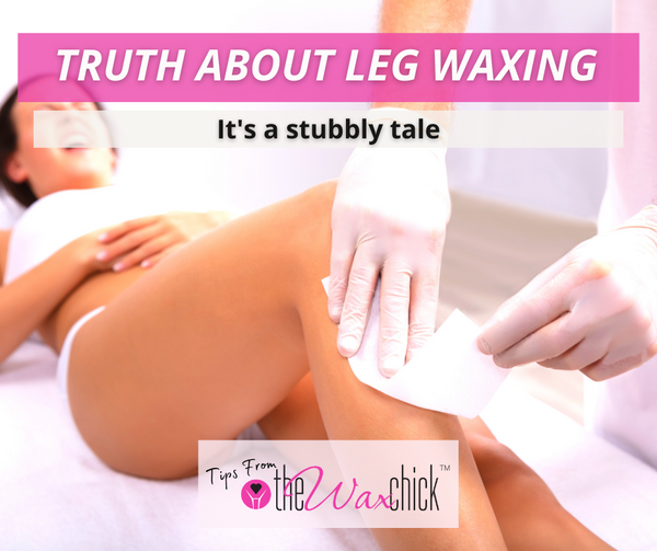 The SHOCKING truth about leg waxing.